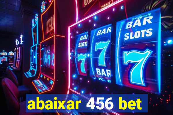 abaixar 456 bet